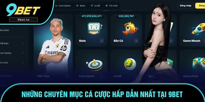 Những sảnh game thú vị nhất tại 9BET Những sảnh game thú vị nhất tại 9BET