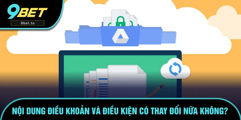 Thường xuyên cập nhật nội dung điều khoản và điều kiện Thường xuyên cập nhật nội dung điều khoản và điều kiện